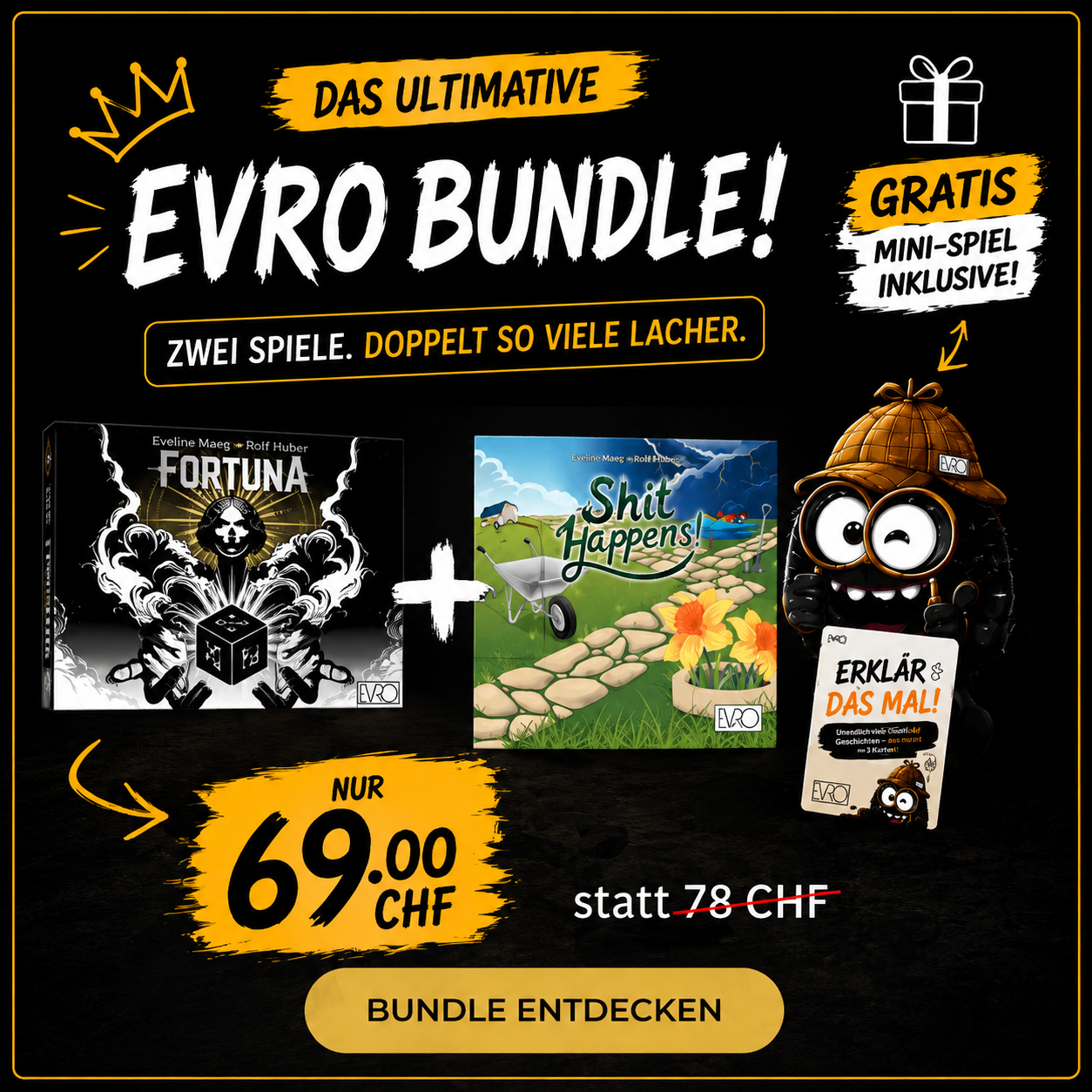 EVRO Bundle – FORTUNA + Shit Happens + Gratis Mini-Spiel